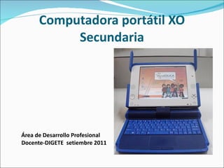 Computadora portátil XO Secundaria ,[object Object]