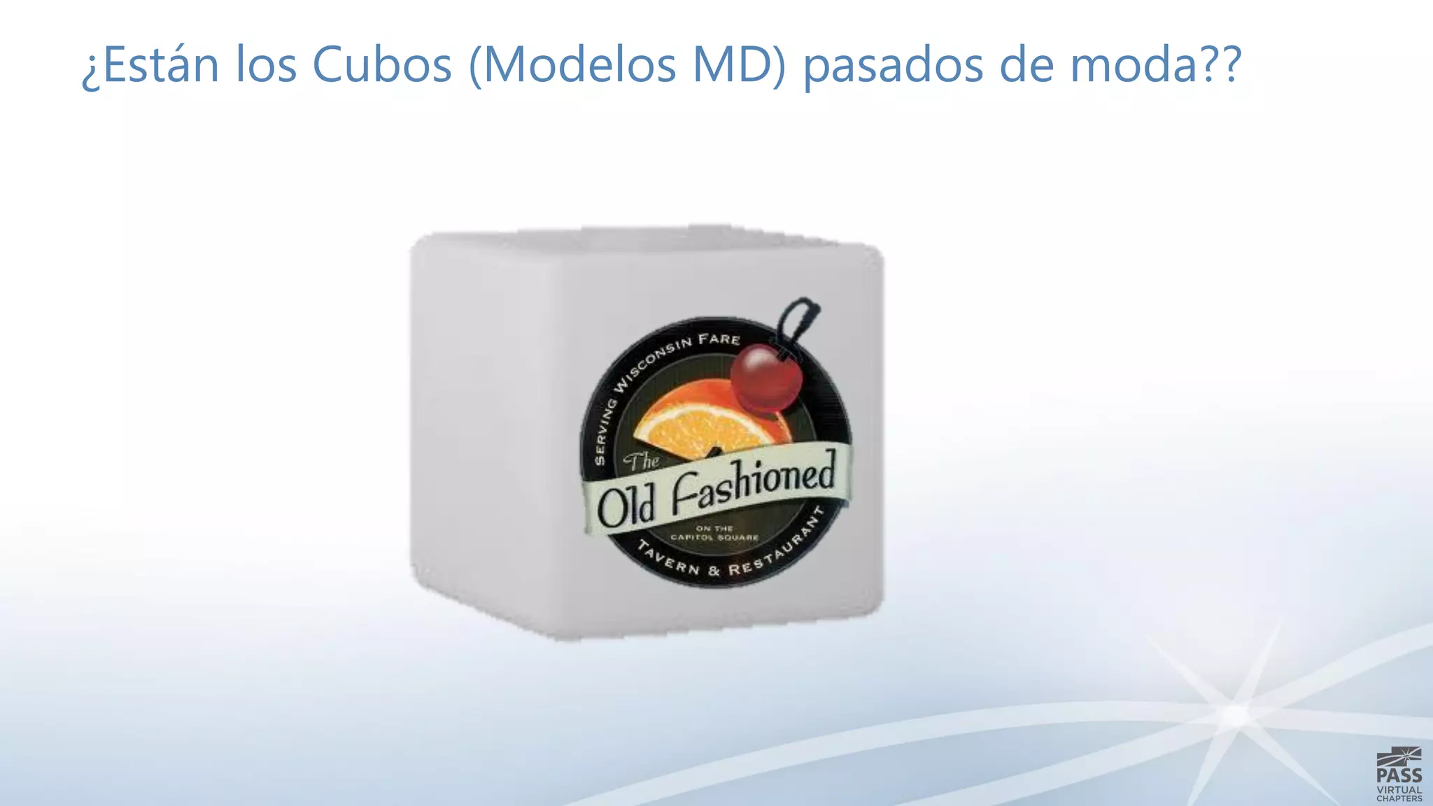 ¿Están los Cubos (Modelos MD) pasados de moda??
 