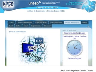 Profª Maria Angela de Oliveira Oliveira 