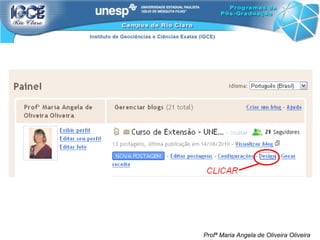 Profª Maria Angela de Oliveira Oliveira 