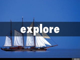 Exploration