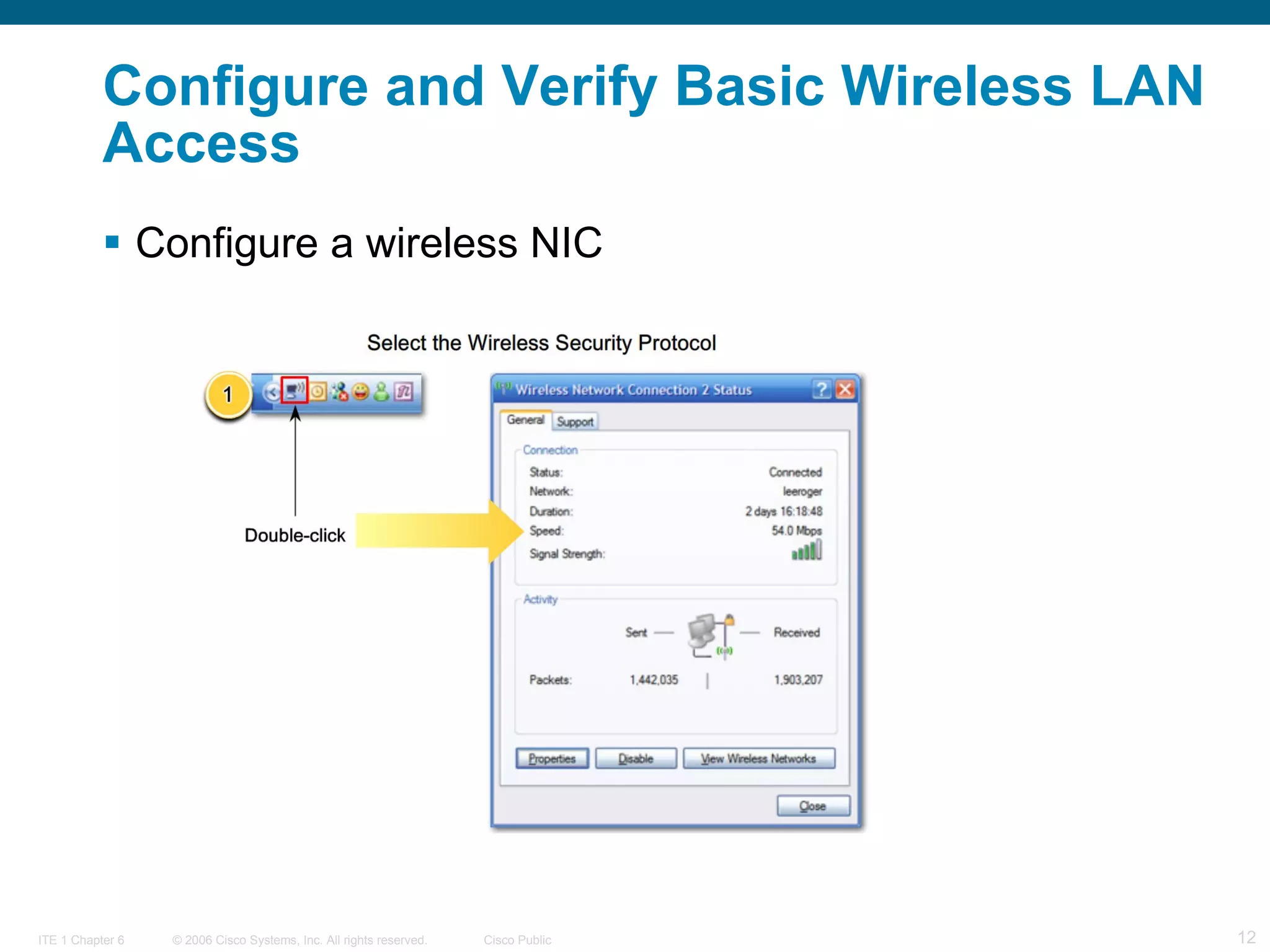 Configure and Verify Basic Wireless LAN Access   Configure a wireless NIC   