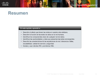 Resumen




          © 2007 Cisco Systems, Inc. Todos los derechos reservados.   Cisco Public   20
 