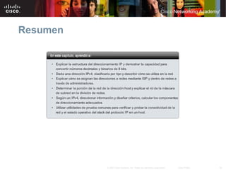 Resumen




          © 2007 Cisco Systems, Inc. Todos los derechos reservados.   Cisco Public   36
 