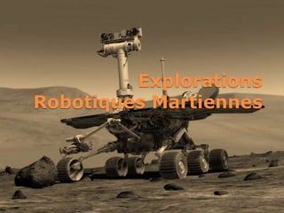 Explorations
Robotiques Martiennes
 