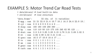EXAMPLE 5: Motor Trend Car Road Tests
26
 