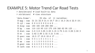 EXAMPLE 5: Motor Trend Car Road Tests
26
 