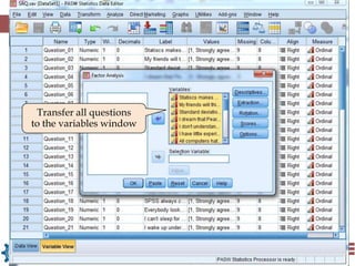 Transfer all questions
to the variables window
 