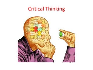 Critical Thinking
 