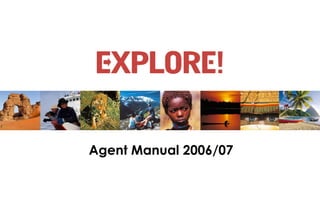 Agent Manual 2006/07 