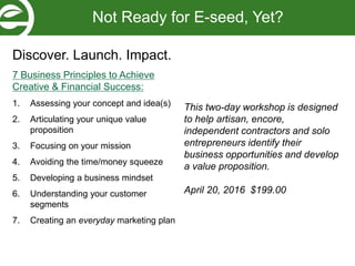 Marketing Made Lean is a four-part, 16-hour marketing series for micro
and small businesses.
• Define your business purpose
• Connect with your vision
• Develop marketing channels
• Create customer relationship strategies
• Evaluate marketing ROI and strategy implementation
Increase Customers, Sales and Profits
 