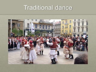 Traditional dance
 