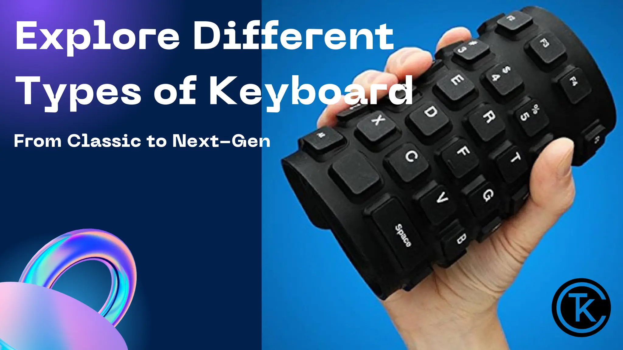 Explore Different Types of Keyboard- A Complete Guide | PPT