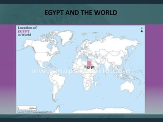 EGYPT AND THE WORLD
 