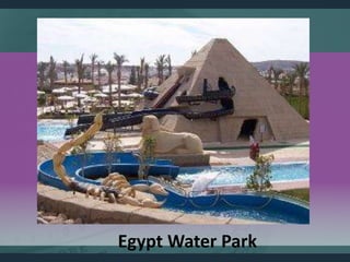 Egypt Water Park
 