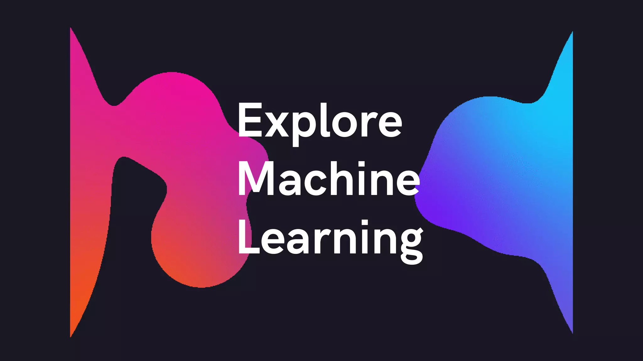 AI | Explore Machine Learning | PDF