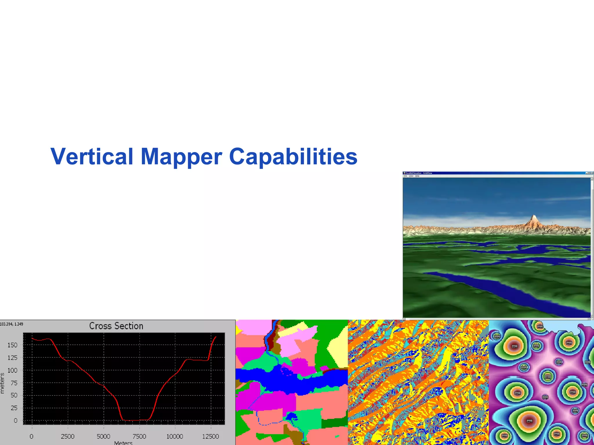 Vertical Mapper Capabilities
 