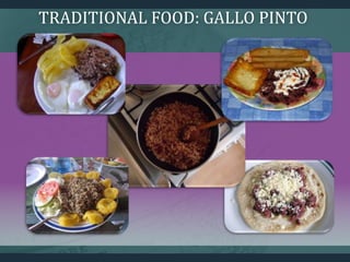 TRADITIONAL FOOD: GALLO PINTO
 