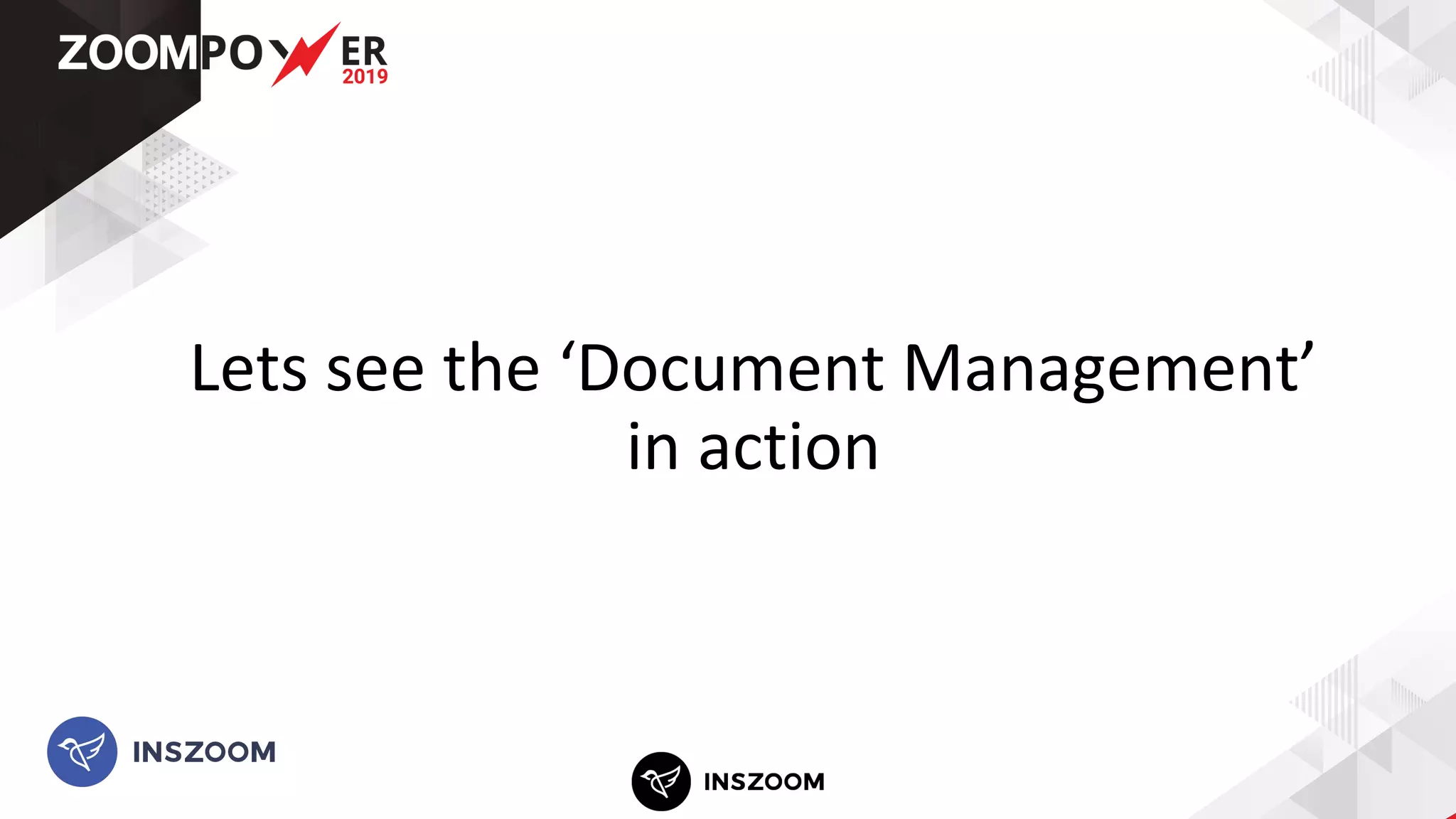 Lets see the ‘Document Management’
in action
 