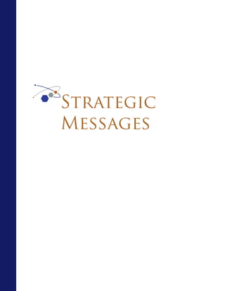 Strategic
Messages
 