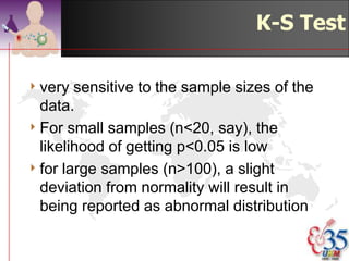 K-S Test




©drtamil@gmail.com 2012
 