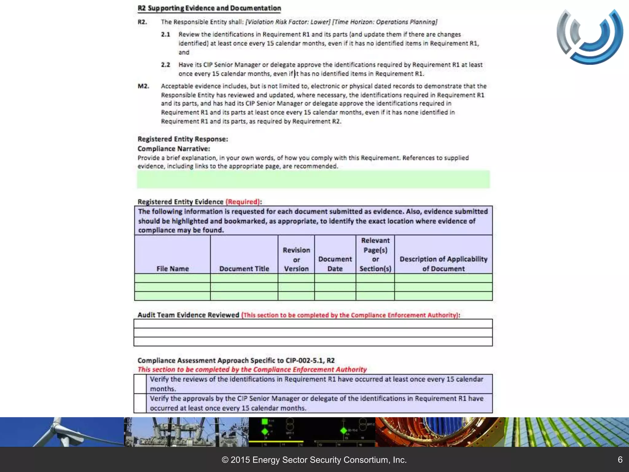 © 2015 Energy Sector Security Consortium, Inc. 6
 
