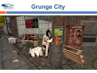 Grunge City
 