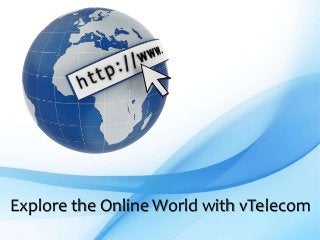 Explore the Online World with vTelecom
 