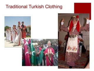 Traditional Turkish Clothing
 