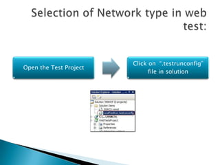 Selection of Network type in web test: