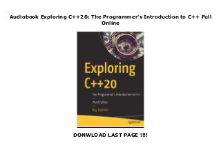 Audiobook Exploring C++20: The Programmer's Introduction to C++ Full
Online
DONWLOAD LAST PAGE !!!!
Download now : https://ni.pdf-files.xyz/?book=1484259602 by PDF Exploring C++20: The Programmer's Introduction to C++ Unlimited Discover everything you need to know about C++ in a logical progression of small lessons that you can work through as quickly or as slowly as you need. This book divides C++ up into bite-sized chunks that will help you learn the language one step at a time. Fully updated to include C++20, it assumes no familiarity with C++ or any other C-based language.Exploring C++20 acknowledges that C++ can be a complicated language, so rather than baffle you with complex chapters explaining functions, classes, and statements in isolation you'll focus on how to achieve results. By learning a little bit of this and a little of that you'll soon have amassed enough knowledge to be writing non-trivial programs and will have built a solid foundation of experience that puts those previously baffling concepts into context.In this fully-revised third edition of Exploring C++, you'll learn how to use the standard library early in the book. Next, you'll work with operators, objects, and data-sources in increasingly realistic situations. Finally, you'll start putting the pieces together to create sophisticated programs of your own design confident that you've built a firm base of experience from which to grow.What You Will LearnGrasp the basics, including compound statements, modules, and more Work with custom types and see how to use them Write useful algorithms, functions, and moreDiscover the latest C++ 20 features, including concepts, modules, and rangesApply your skills to projects that include a fixed-point numbers and body-mass index applications Carry out generic programming and apply it in a practical project Exploit multiple inheritance, traits/policies, overloaded functions, and metaprogramming Who This Book Is ForExperienced programmers who may have little or no experience with C++ who want an accelerated learning guide to C++20 so they can hit the ground running.
 