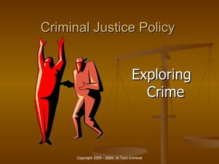 Criminal Justice Policy ,[object Object]