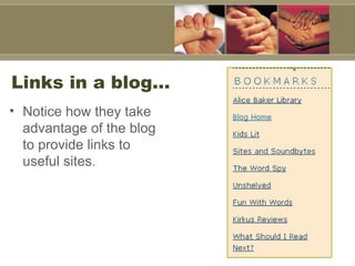 Links in a blog…  Notice how they take  advantage of the blog to provide links to useful sites.   