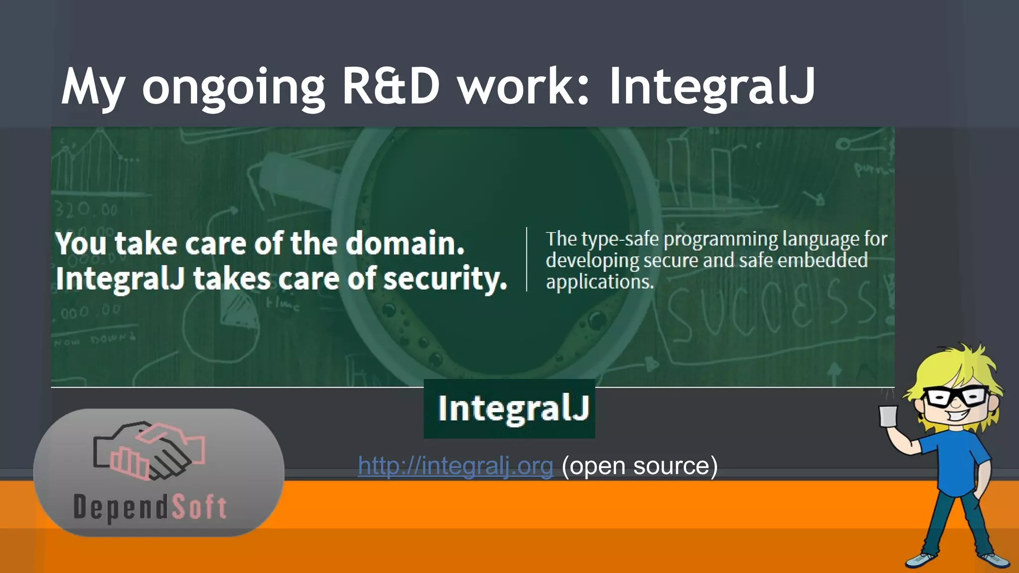 My ongoing R&D work: IntegralJ 
http://integralj.org (open source) 
 