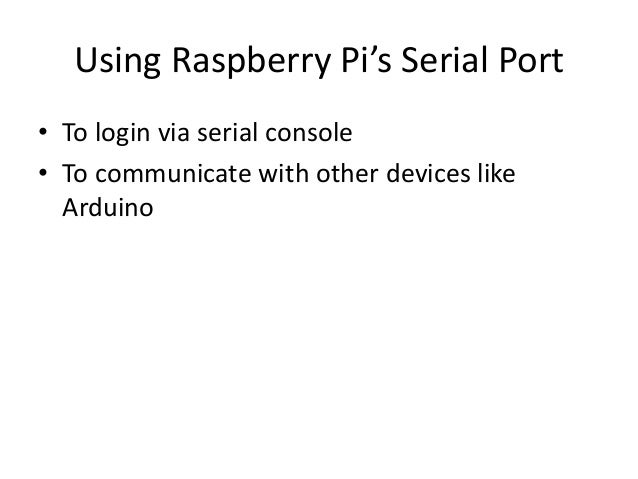 how to use serial port in raspberry pi