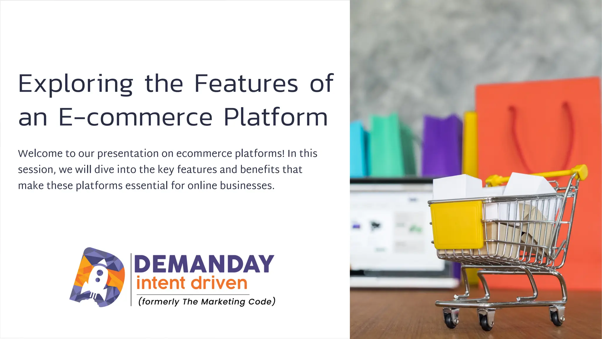 Exploring the Features of
an E-commerce Platform
Welcome to our presentation on ecommerce platforms! In this
session, we will dive into the key features and benefits that
make these platforms essential for online businesses.
 
