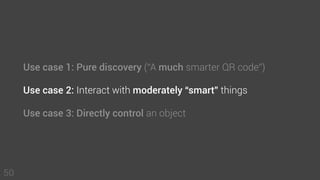Snapchat Geoﬁlters are small content bundles
that become available once a user reaches a
given (geofenced) place.
instead of merely delivering information,
the URL could provide a location-relevant
utility or experiential application
 