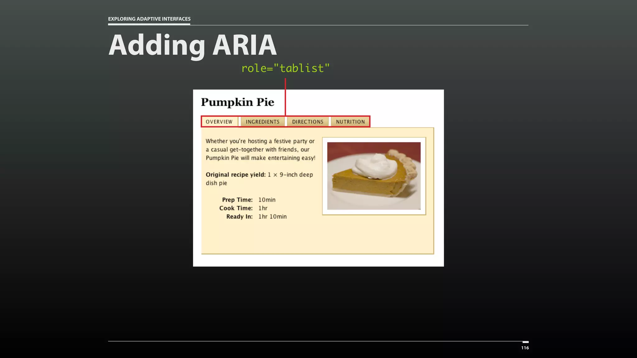 EXPLORING ADAPTIVE INTERFACES role="tablist" 116 Adding ARIA 