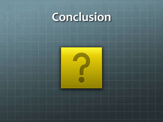 Conclusion
 