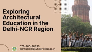 Exploring
Architectural
Education in the
Delhi-NCR Region
078-400-90830
admission@sunderdeep.ac.in
 