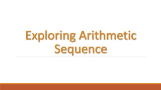 Exploring arithmetic sequences | PPT