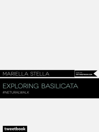 mariella stella
EXPLORING BASILICATA
#NETURALWALK
 