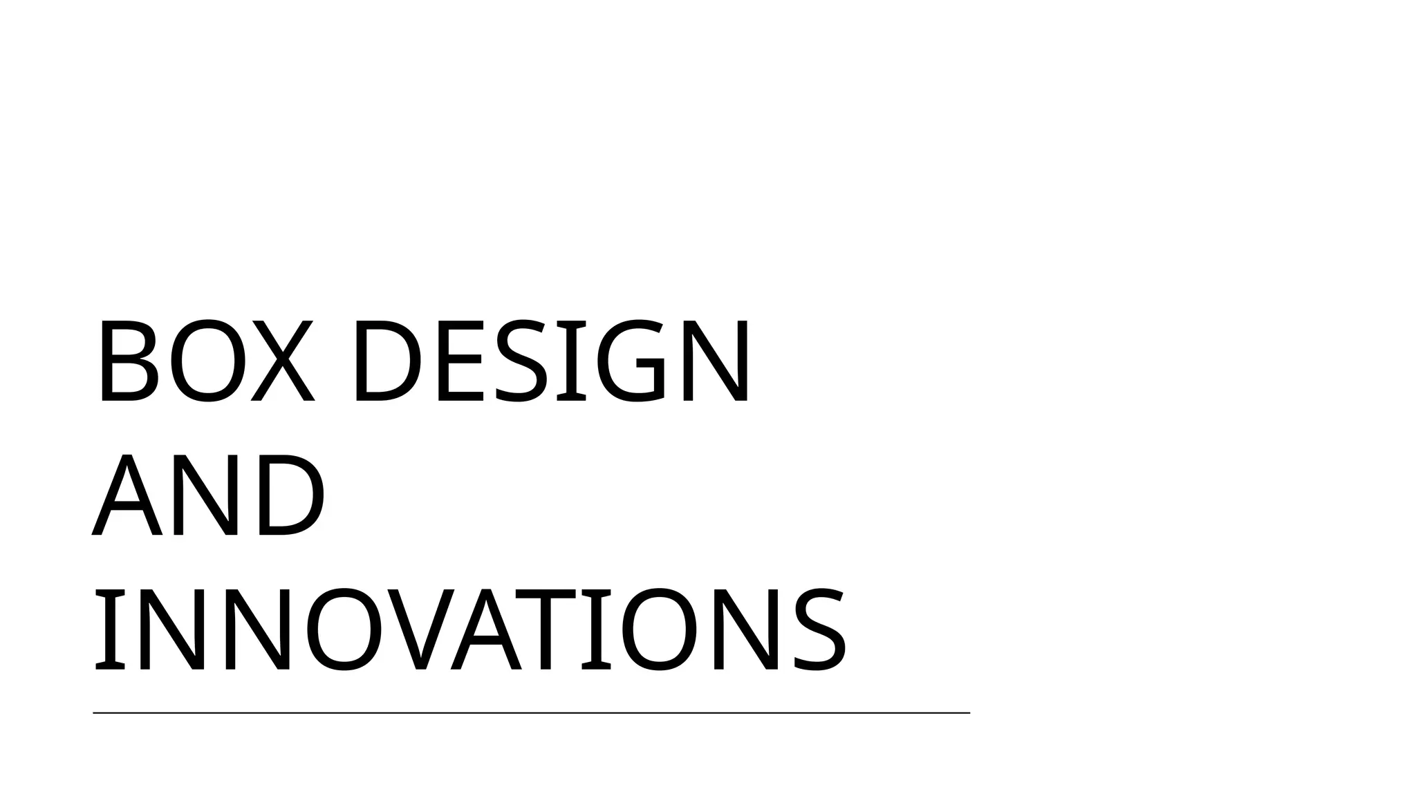 Exploring Boxes: Types, uses, and design innovations | PPTX