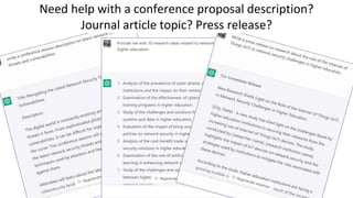 Need help with a conference proposal description?
Journal article topic? Press release?
 