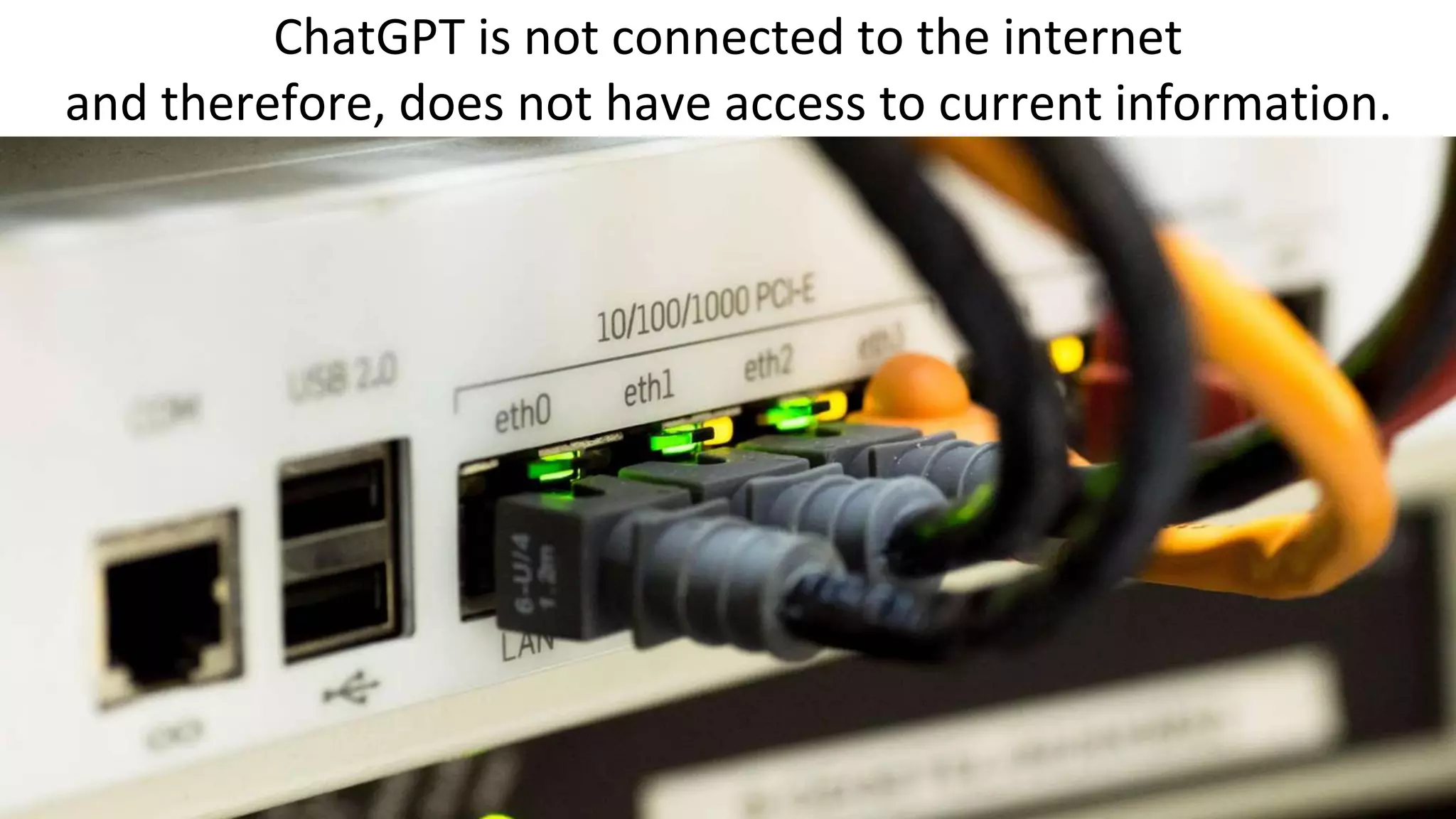 ChatGPT is not connected to the internet
and therefore, does not have access to current information.
 