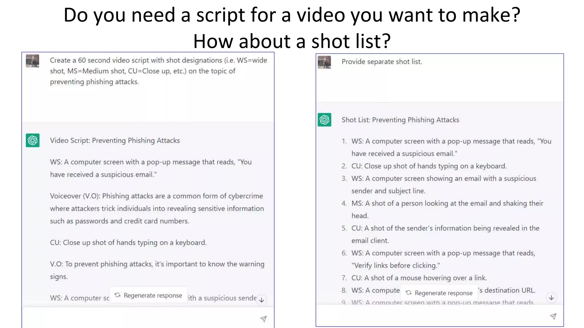Do you need a script for a video you want to make?
How about a shot list?
 