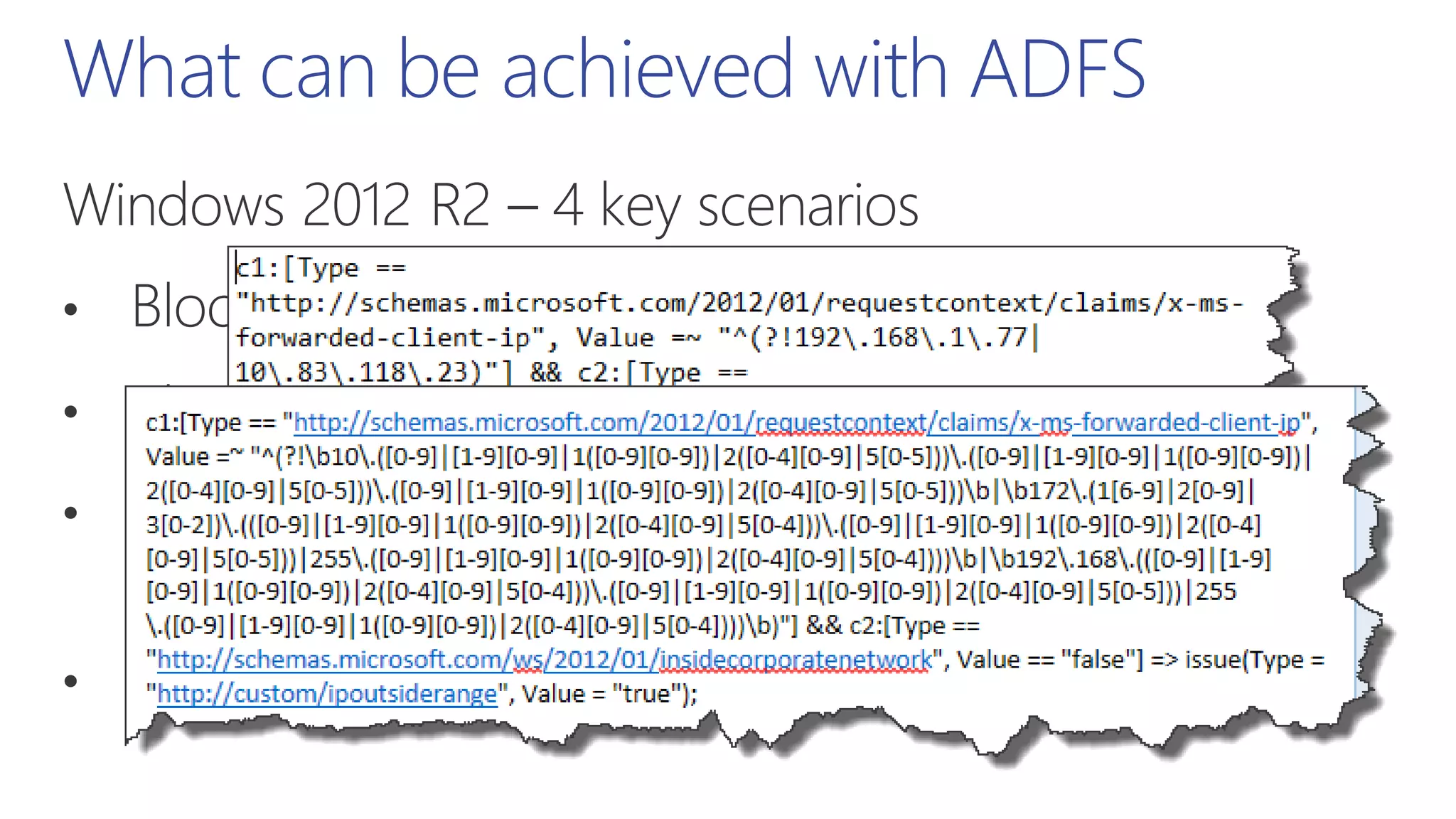 What can be achieved with ADFS
 