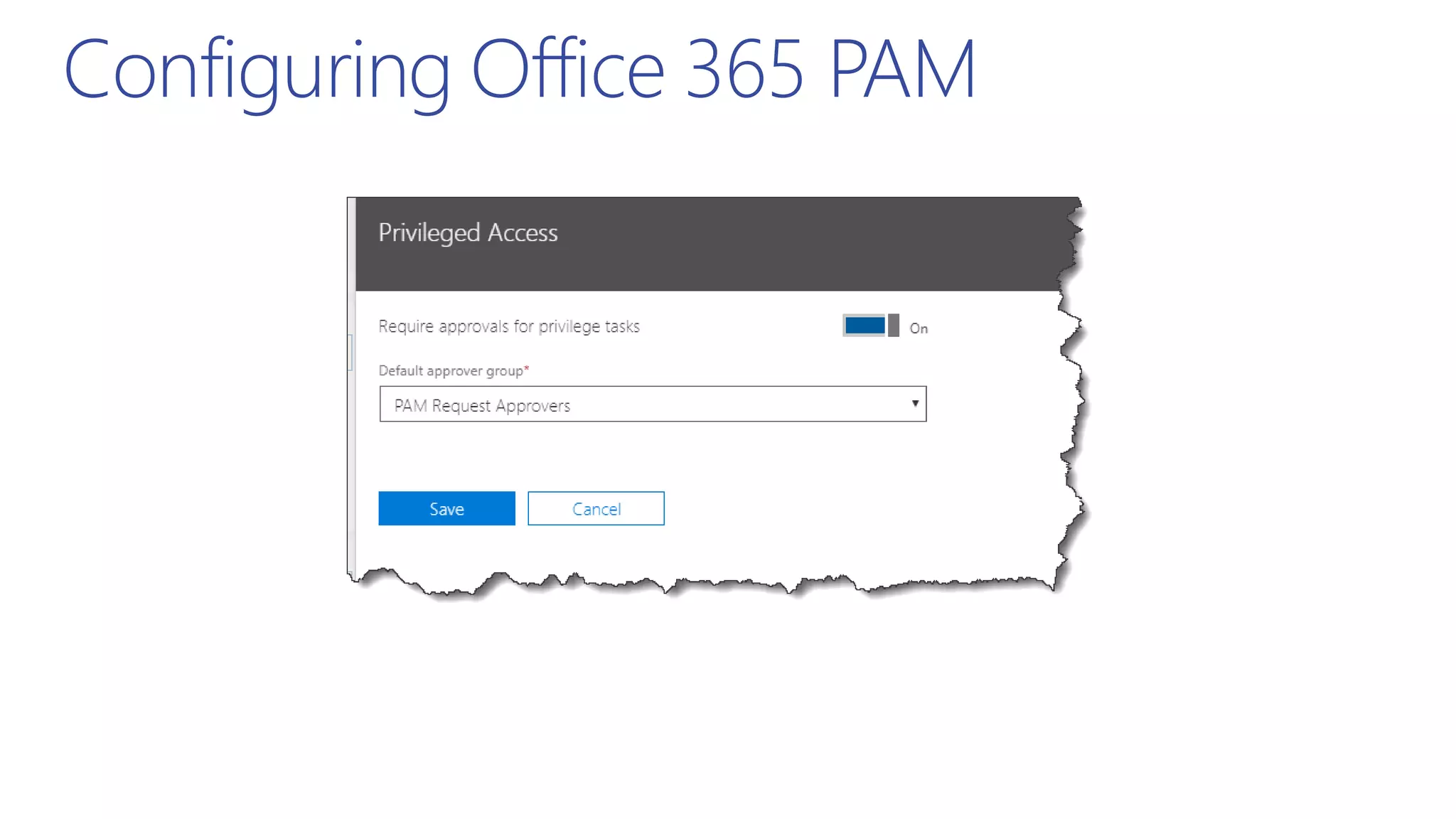 Configuring Office 365 PAM
 
