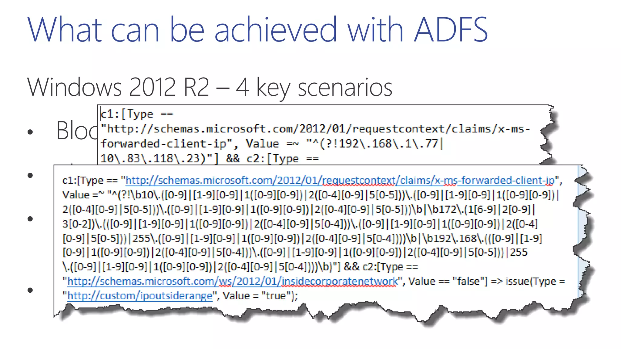 What can be achieved with ADFS
 