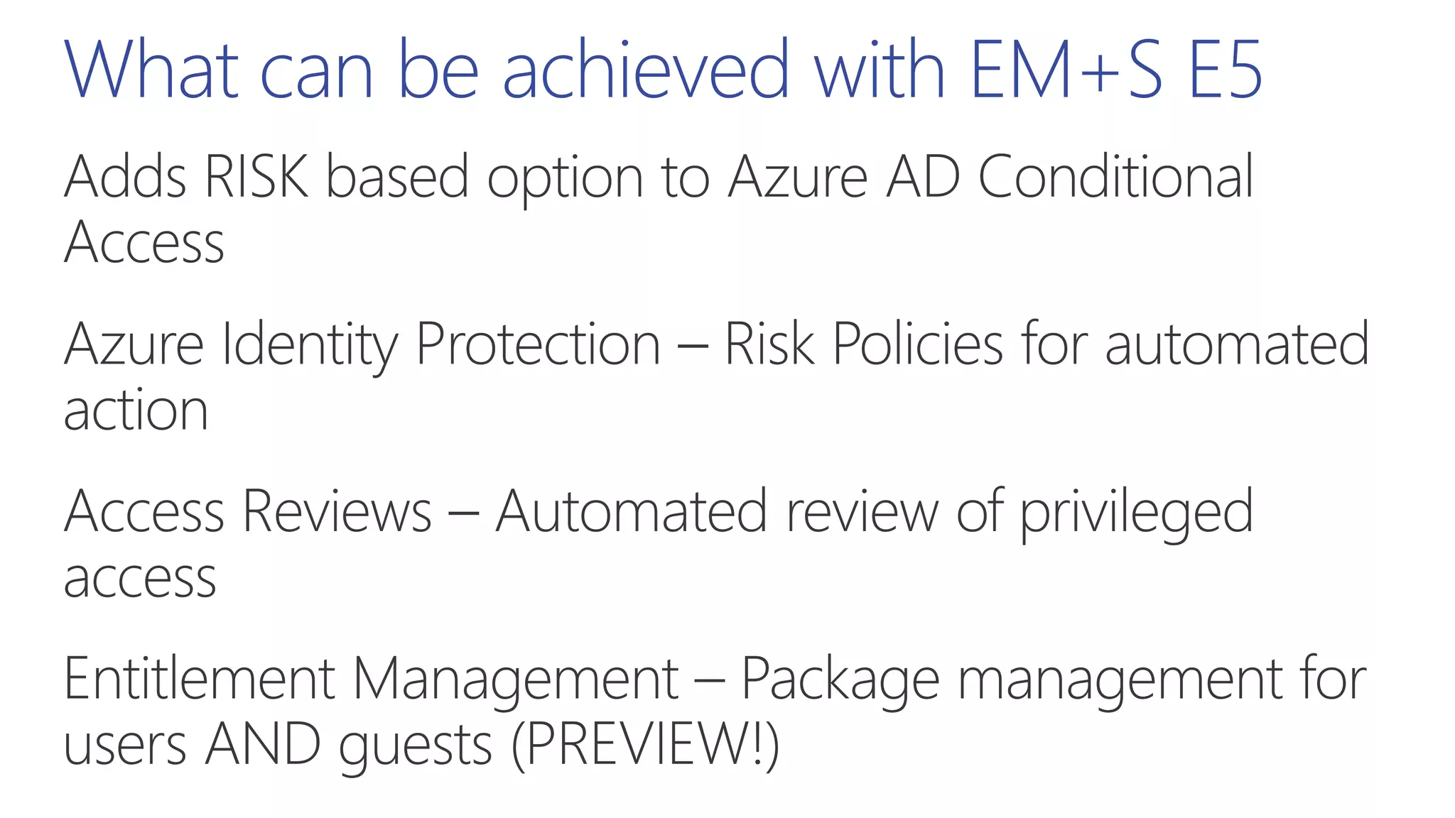 What can be achieved with EM+S E5
 